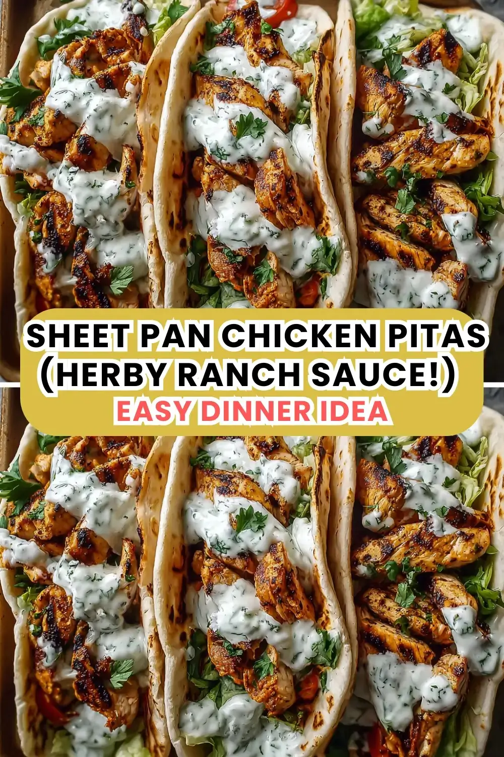 Sheet Pan Chicken Pitas with Herby Ranch – Easy One-Pan Chicken Dinner